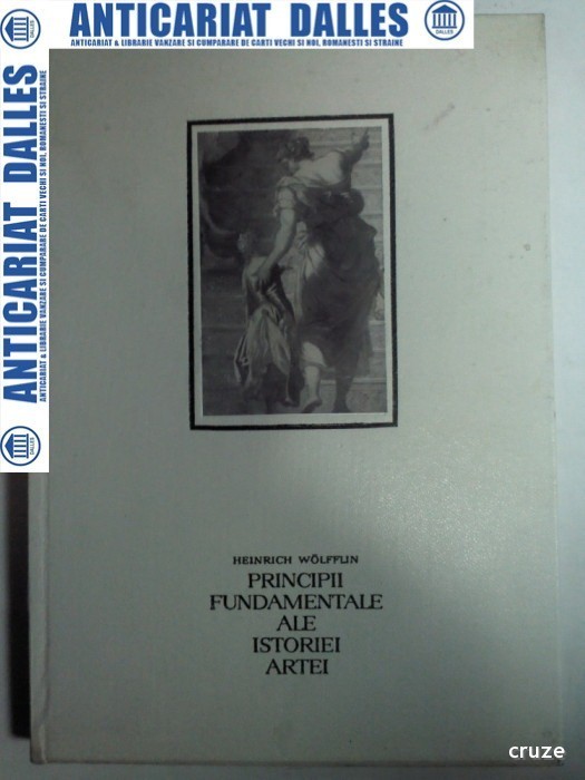 PRINCIPII FUNDAMENTALE ALE ISTORIEI ARTEI -HEINRICH WOLFFLIN