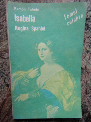 Ramon Toledo - Isabella, regina Spaniei foto