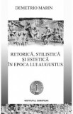 Retorica, stilistica si estetica in epoca lui Augustus - Demetrio Marin