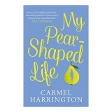 My Pear-Shaped Life