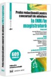 Proba redactionala pentru concursuri de admitere la INM/in magistratura Ed.2 - Evelina Oprina, Manuela Tabaras, Alina Petronela Mosneagu