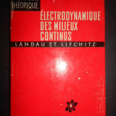L. Landau, E. Lifchitz - Electrodynamique des milieux continus (1969, cartonata)