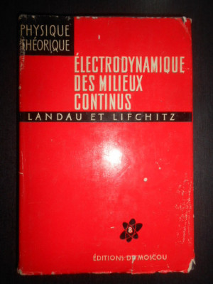 L. Landau, E. Lifchitz - Electrodynamique des milieux continus (1969, cartonata) foto