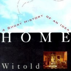 Home: A Short History of an Idea