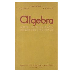 Algebra - Manual pentru clasa a VIII-a invatamint seral si fara frecventa (Editie 1960)