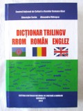 &quot;DICTIONAR TRILINGV RROM - ROMAN - ENGLEZ&quot;, Ghe. Sarau, Alexandra Vidrascu, 2022