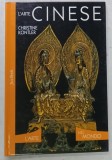 L &#039;ARTE CINESE par CHRISTINE KONTLER , 2007