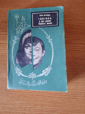 IUBIREA E UN LUCRU FOARTE MARE (TANTA SI COSTEL) &amp;ndash; ION BAIESU (1967) foto