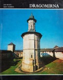Dragomirna (cu semnatura si dedicatia Patriarhului Teoctist) - 1976 - Radu Florescu (xx947), Meridiane