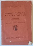 ISTORIA FILOSOFIEI CONTEMPORANE VOL. II - IDEALISMUL GERMAN POST-KANTIAN de P. P. NEGULESCU , 1942