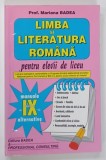 Carte Limba si Literatura Romana pentru Liceu Clasa a IX-a - Mariana Badea, Editura Badea, 2008, 414 pagini, coperta brosata