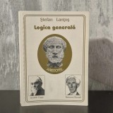 Ștefan Lantoș - Logica generală | logică generală, raționament logic, logică formală