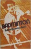 Carte Badminton - Zoltan Demeter-Erdei, Carti Sport Antrenament Exercitii, Stare Buna Anticariat