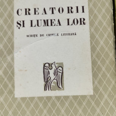 CREATORII SI LUMEA LOR - SCHITE de OVIDIU PAPADIMA , 1943, Princeps