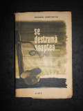 THEODOR CONSTANTIN - SE DESTRAMA NOAPTEA (1960)