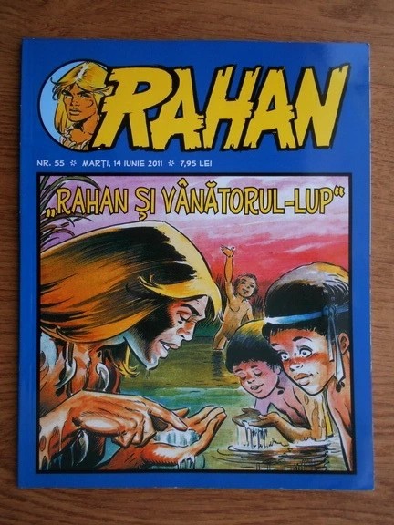 RAHAN nr. 55 / 14 iunie 2011 - Rahan si vanatorul-lup