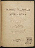 ✝ rara 1937 PROBLEME FUNDAMENTALE din DOCTRINA BIBLICA &ndash;Alonzo J Wearner 60 studii 514 pag TEOLOGIE ADVENTISTA Inst. Biblic Brasov. Cartonata exlibris
