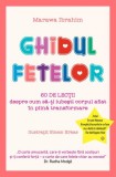 Ghidul fetelor. 50 de lecţii despre cum să-ţi iubeşti corpul aflat &icirc;n plină transformare - Paperback brosat - Marawa Ibrahim - Cser