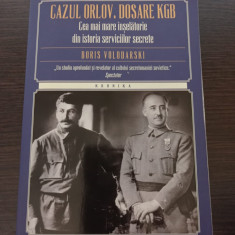 Boris Volodarski - Cazul Orlov. Dosare KGB