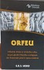 Orfeu - G.R.S. Mead (Herald, 2023) Istorie, Romana, 220 Pagini, Paperback
