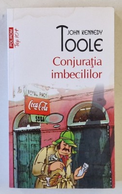 CONJURATIA IMBECILILOR de JOHN KENNEDY TOOLE , 2012 foto
