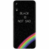 Husa silicon pentru Huawei P Smart 2019, Black Is Not Sad