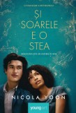 Și soarele e o stea | ediție tie-in - Nicola Yoon