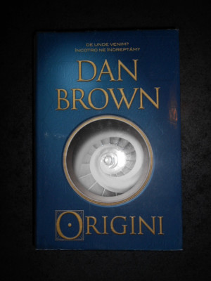 DAN BROWN - ORIGINI (2017, editie cartonata, format 16 x 24 cm) foto