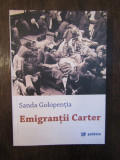 Sanda Golopenția - Emigranții Carter