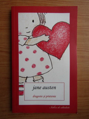 Jane Austen - Dragoste si prietenie foto