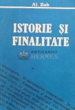 Istorie si finalitate (cu dedicație) - 1991 - Al. Zub (J79)