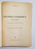 Anatomia patologică &ndash; A. I. Abricosov, Partea generală, Editura de Stat Literatura Medicală, 1949