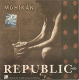 Republic - Mohik&aacute;n, CDr