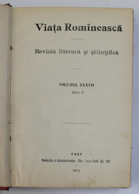 VIATA ROMANEASCA , REVISTA LITERARA SI STIINTIFICA , VOLUMUL XXXVII , ANUL X , 1915 foto