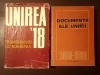 Documente ale Unirii 1600-1918 + Unirea Transilvaniei cu Rom&acirc;nia: 1 decembrie 1918 (ediția a II-a)