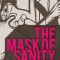 The Mask of Sanity: An Attempt to Clarify Some Issues about the So-Called Psychopathic Personality