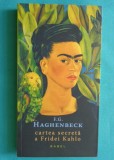 F G Haghenbeck &ndash; Cartea secreta a Fridei Kahlo ( Frida Kahlo )