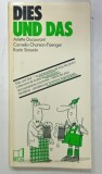 DIES UND DAS , sous la direction de ARLETTE DUCOURANT ...KARIN SIMONIN , GHID DE CONVERSATIE GERMAN - FRANCEZ , 1990