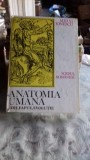 ANATOMIA UMANA. IDEI, FAPTE, EVOLUTIE. - MIHAI IONESCU