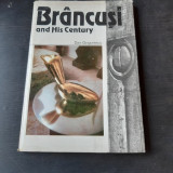 BRANCUSI AND HIS CENTURY - DAN GRIGORESCU