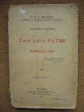 Nicolae Paulescu - Cele patru patimi si remediile lor (editia originală din 1921)