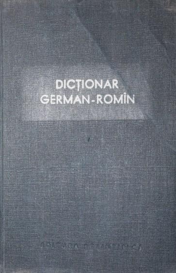 DICTIONAR GERMAN - ROMAN