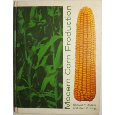 Modern Corn Production - Samuel R. Aldrich, Earl R. Leng