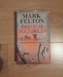 Mark Felton - Castelul Vulturilor, 2018, Rao