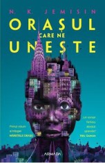 Orasul care ne uneste. Trilogia Maretele orase. Vol.1 - N.K. Jemisin