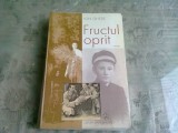 FRUCTUL OPRIT - ION GHETIE