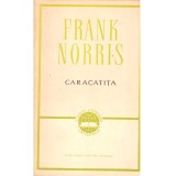 Frank Norris - Caracatita - Roman din viata Californiei - 138229