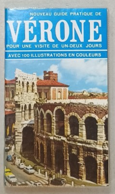VERONE , GUIDE PRATIQUE , 100 ILLUSTRATIONS EN COULEURS par LORENZO VIVIANI , 1971 foto