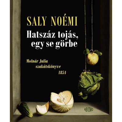 Hatsz&amp;aacute;z toj&amp;aacute;s, egy se g&amp;ouml;rbe - Moln&amp;aacute;r Julia szak&amp;aacute;tsk&amp;ouml;nyve 1854 - Saly No&amp;eacute;mi foto