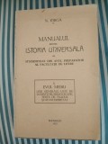 N. Iorga Manual pentru Istorie Universala al studentului din anul preparator al Facultatii de Litere. I Evul Mediu. Linii generale. Liste de domnitori